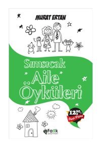 Sımsıcak Aile Öyküleri - Murat Ertan - Fark Yayınları