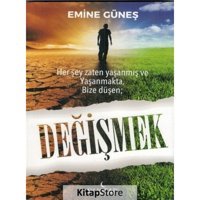 Değişmek - Emine Güneş - Ay Kitap