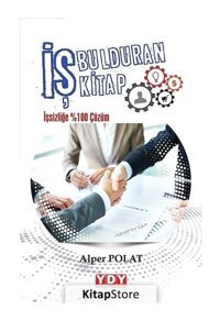 İş Bulduran Kitap - Alper Polat - YDY Yayın Dünyamız