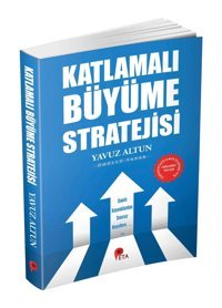 peta kitap Katlamalı Büyüme Stratejisi Yavuz Altun Kitabı 248 Sayfa Peta Kitap