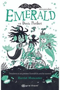 Epsilon Yayınevi Emerald ve Deniz Perileri - Harriet Muncaster