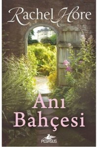 Pegasus Yayınları Anı Bahçesi - Pegasus Yayınları - Rachel Hore Kitabı