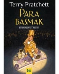 Para Basmak - Bir Diskdünya Romanı - Terry Pratchett - DeliDolu