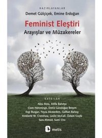 Feminist Eleştiri - Arayışlar ve Müzakereler- Metis Yayınları