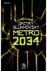 Panama Yayıncılık Metro 2034, Dmitry Glukhovsky, , Metro 2034 Kitabı, 496 Sayfa