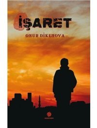 İşaret - Onur Dikenova - Herdem Kitap