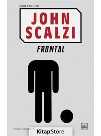 Frontal - Sendrom Serisi 2.Kitap - John Scalzi - İthaki Yayınları