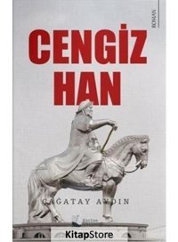 Cengiz Han - Çağatay Aydın - Karina Yayınevi