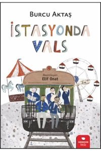Redhouse Kidz Yayınları İstasyonda Vals