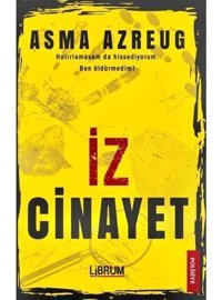 İz Cinayet - Asma Azreug - Librum Kitap