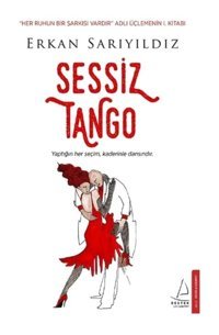 Sessiz Tango - Erkan Sarıyıldız - Destek Yayınları