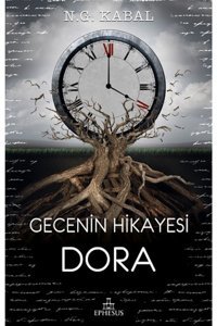 Ephesus Yayınları Gecenin Hikayesi Dora N.G. Kabal