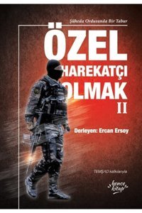 Bence Kitap Yayınları Özel Harekatçı Olmak 2 - Ercan Ersoy - Bencekitap
