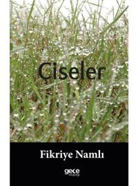 Çiseler - Fikriye Namlı - Gece Kitaplığı