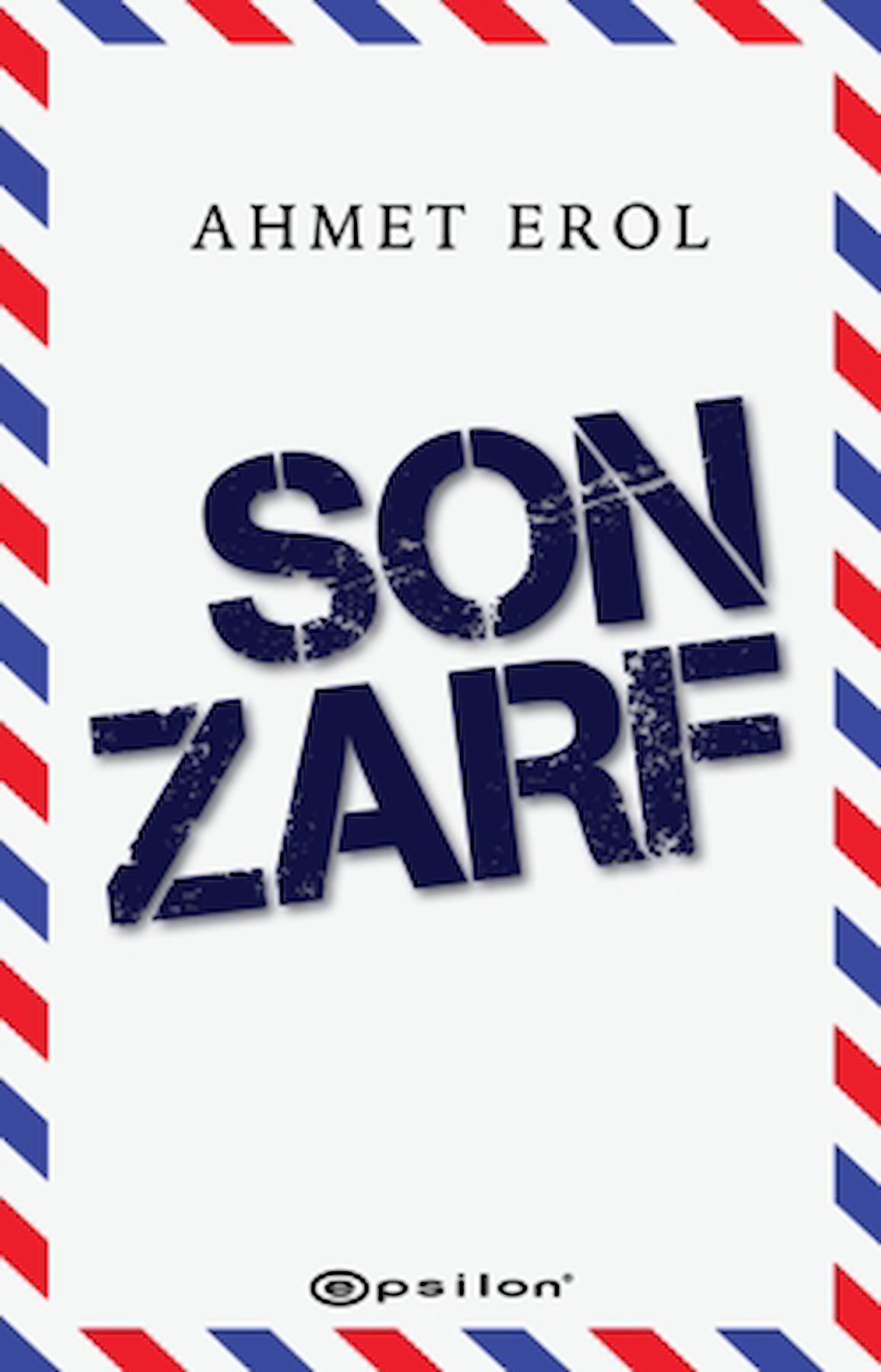 Son Zarf / Ahmet Erol / Epsilon Yayınevi / 9786254145346