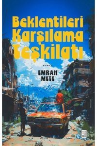 Ketebe Yayınları Beklentileri Karşılama Teşkilatı / Emrah Mete / Ketebe Yayınları / 9786256309807