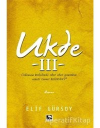 Ukde 3 - Elif Gürsoy - Çınaraltı Yayınları