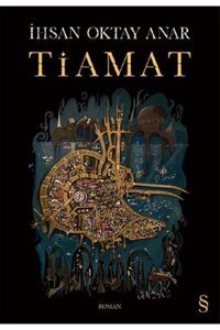 Karakarga Yayınları Tiamat - Ihsan Oktay Anar