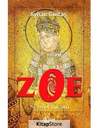 Zoe - Sevgi Fincanı - Ayhan Gültaş - Tılsım Yayınevi