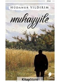 Muhayyile - Hüdanur Yıldırım - Morena Yayınevi