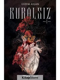 Kuralsız - Gizem Aslan - Epsilon Yayınevi