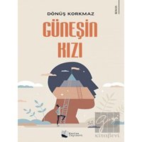 Güneşin Kızı - Dönüş Korkmaz - Karina Yayınevi