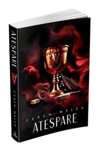 Ateşpare 4 Ciltsiz - Ceren Melek - Ephesus Yayınları