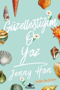 Pegasus Yayınları Güzelleştiğim O Yaz - Güzelleştiğim O Yaz Serisi 1 & Jenny Han