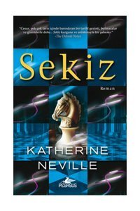Pegasus Yayınları Sekiz - Katherine Neville