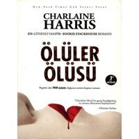 Ölüler Ölüsü - Sookie Stackhouse serisi 5.Kitap - Charlaine Harris - Artemis Yayınları