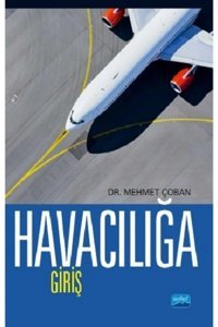 Nobel Akademik Yayıncılık Havacılığa Giriş
