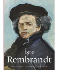 İşte Rembrandt - Jorella Andrews - Hep Kitap