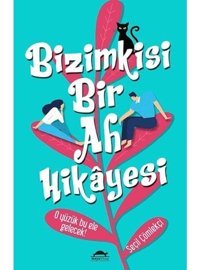 Bizimkisi Bir Ah Hikayesi - Seçil Çömlekçi - Maya Kitap