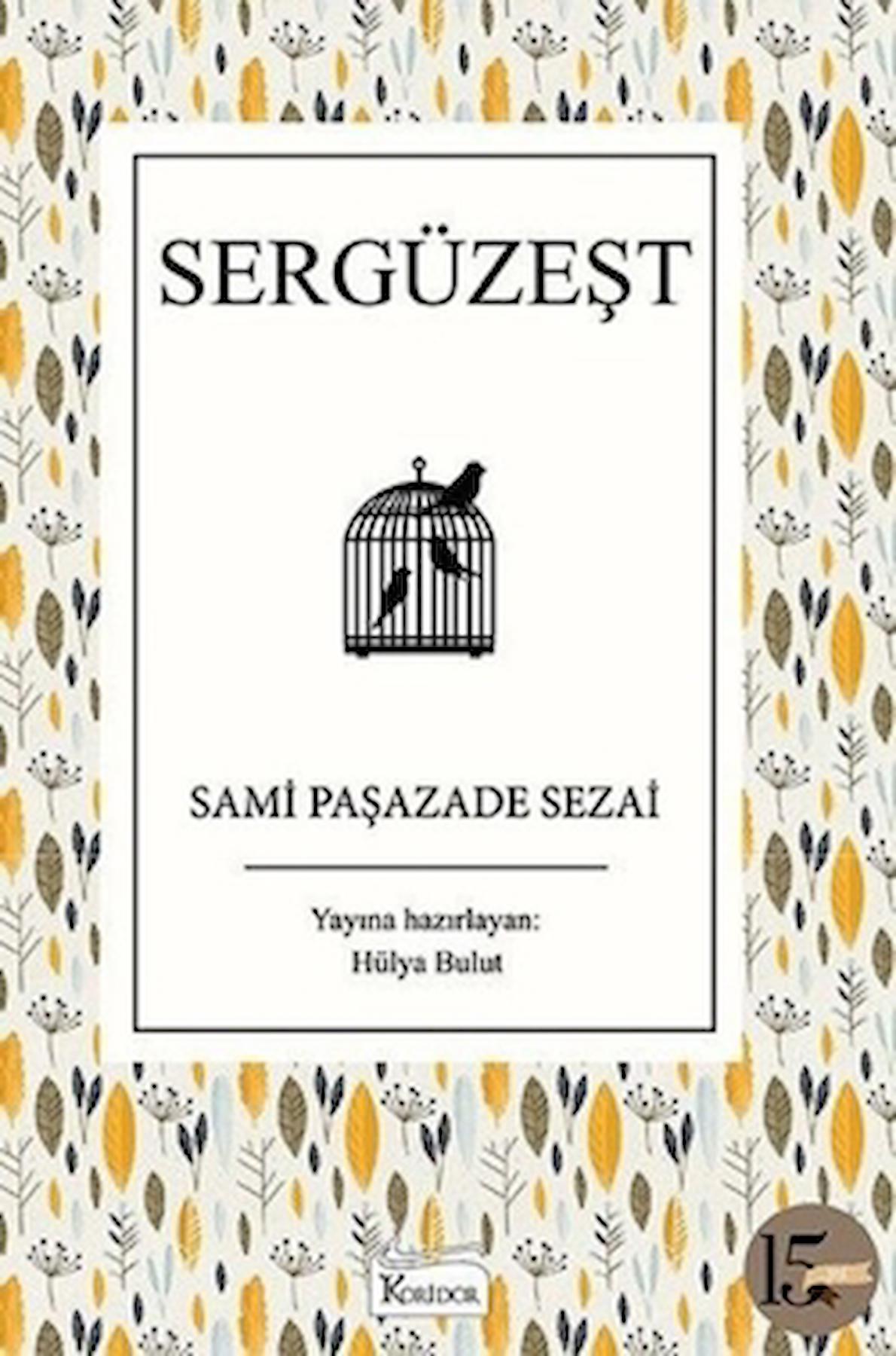 Sergüzeşt / Sami Paşazade Sezai / Koridor Yayıncılık / 9786257781831