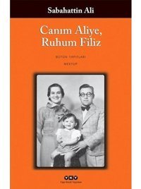 Canım Aliye Ruhum Filiz - Sabahattin Ali - Yapı Kredi Yayınları