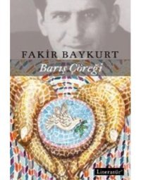 Barış Çöreği - Fakir Baykurt - Literatür Yayıncılık
