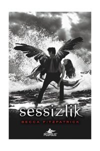 Pegasus Yayınları Sessizlik (Ciltli) Hush Hush Serisi 3 & Becca Fitzpatrick