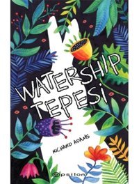 Watership Tepesi - Richard Adams - Epsilon Yayınevi