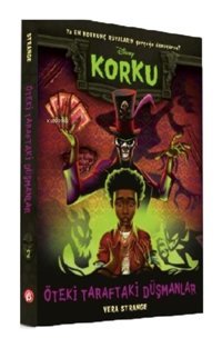 Disney - Korku Öteki Taraftaki Düşmanlar - Vera Strange - Beta Kitap