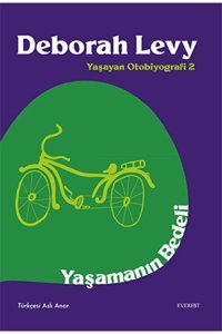 Everest Yayınları Yaşamanın Bedeli kitabı / Deborah Levy / Everest Yayınları