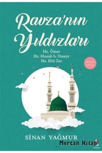 Kapı Yayınları Ravza'nın Yıldızları - Ikinci Kitap & Hz. Ömer, Hz. Musab B. Umeyr, Hz. Ebu Zer