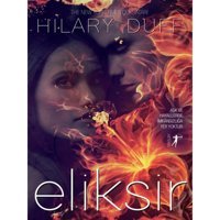 Eliksir - Hilary Duff - Artemis Yayınları