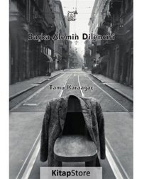 Başka Alemin Dilencisi - Tamu Karaağaç - Luna Yayınları