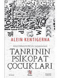 Tanrı'nın Psikopat Çocukları - Alein Kentigerna - Panama Yayıncılık
