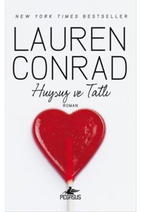 Pegasus Yayınları Huysuz Ve Tatlı - Los Angeles Şekeri 3 & Lauren Conrad