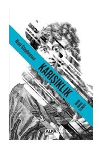 Karışıklık-Barok Döngü 3lemesi-2 - Neal Stephenson - Alfa Yayıncılık
