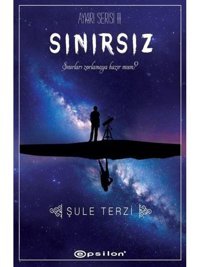Sınırsız - Aykırı Serisi 3 - Şule Terzi - Epsilon Yayınevi