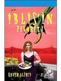 Kanatlı Tehlike ya da İblis'in Ziyareti - Ünver Alibey - Artemis Yayınları