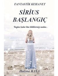 Sirius Başlangıç - Halime Kaya - Platanus Publishing