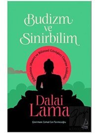 Budizm ve Sinirbilim - Dalai Lama - Destek Yayınları